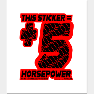 This Sticker = +5 Horsepower Posters and Art